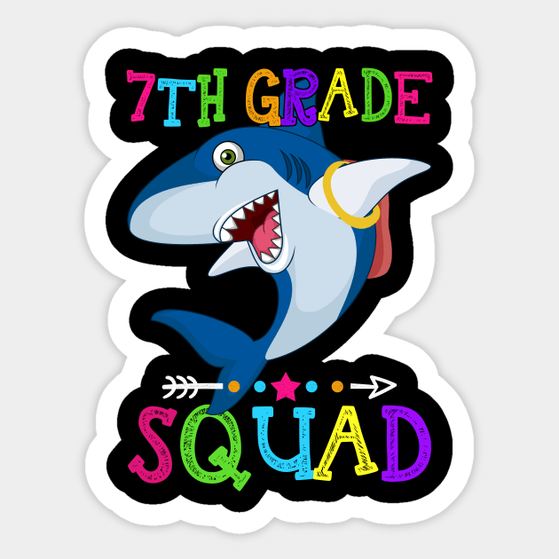 Shark Team 7th Grade Squad Teacher Back To School Sticker by kateeleone97023
